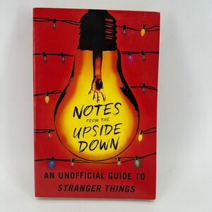 Notes from the Upside Down Unofficial Guide to Stranger Things Guy Adams Book